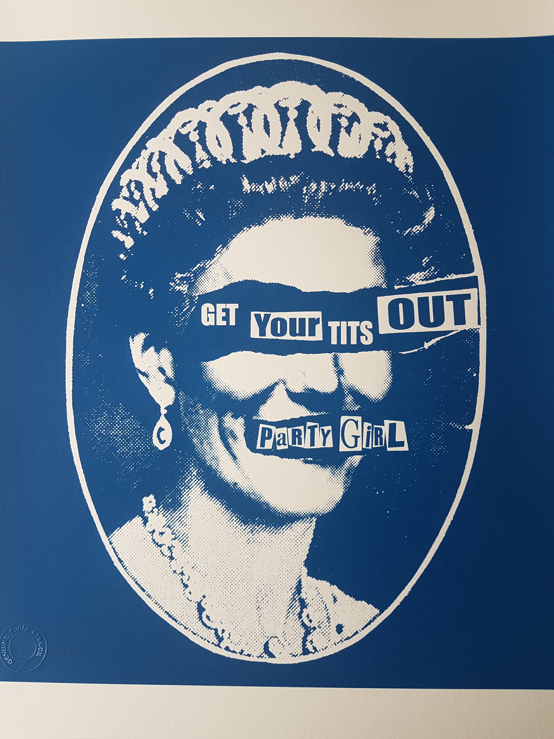 T.Wat "Get your tits out Party Girl"- Screenprint